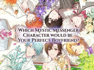 Which Mystic Messenger Character Would Be Your Perfect Boyfriend?