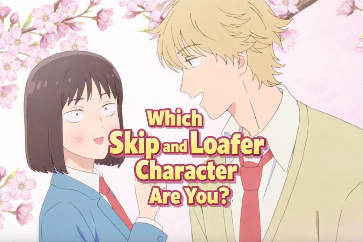 Which Skip and Loafer Character Are You?
