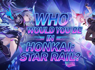 Who Would You Be In Honkai: Star Rail?