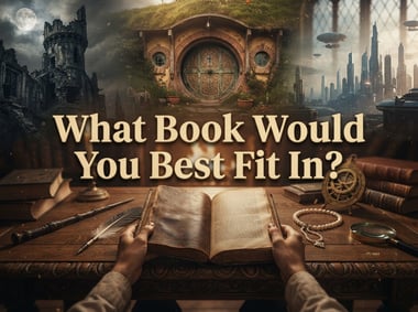 What Book Would You Best Fit In?
