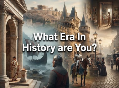 What Era In History are You?